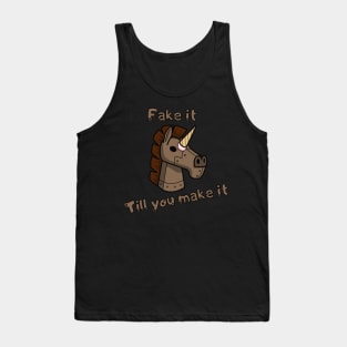 Fake it till you make it Tank Top